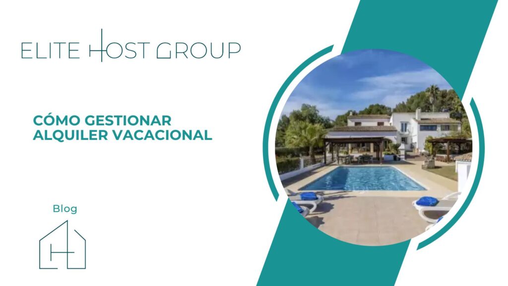 Como gestionar alquiler vacacional
