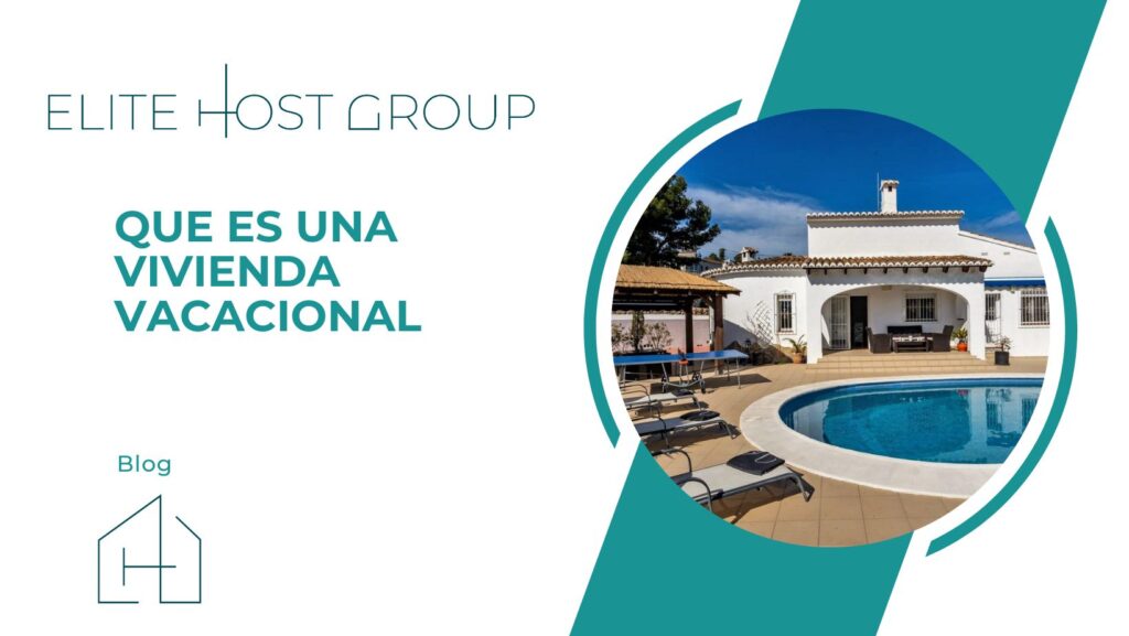 Que es una vivienda vacacional